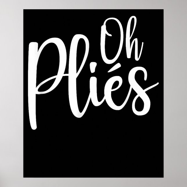 Póster Oh Plies Funny Ballet Instructor de Baile (Frente)