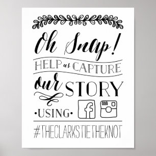 Póster ¡Oh Snap! Boda Rótulo de hashtag blanco y negro
