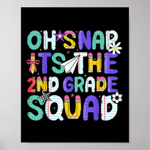 Póster Oh Snap Es El Segundo Grupo De 2do Grado De Vuelta