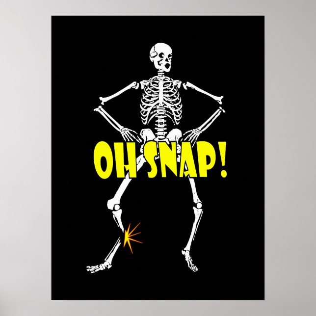 Póster Oh Snap, Funny Skeleton Halloween (Frente)