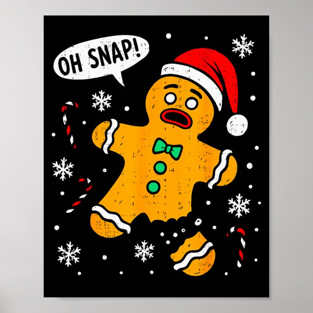 Póster Oh Snap Gingerbread Man Christmas Xmas Cookie Baki (Frente)