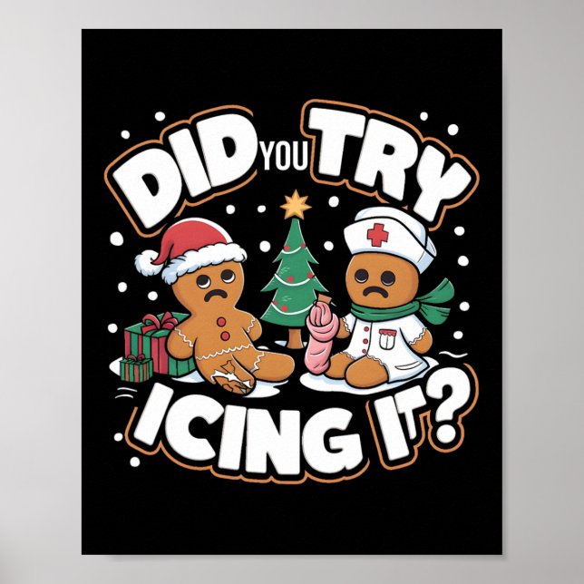Póster Oh Snap Gingerbread Man Cookie ¿Intentaste Izar? (Frente)
