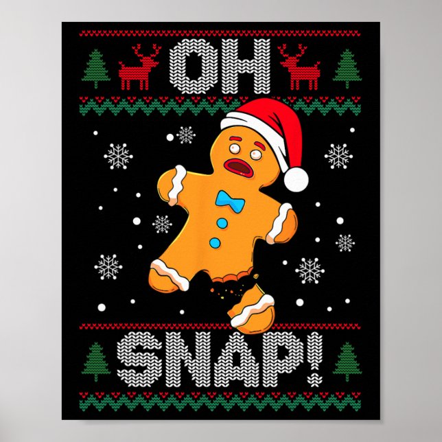 Póster Oh Snap Gingerbread Man Cookie Navidades Funny Ugl (Frente)