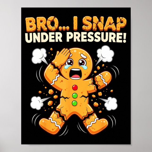 Póster Oh Snap Gingerbread Man Cookies I Snap Under Press (Frente)