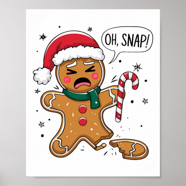 Póster Oh Snap Gingerbread Man Cute Christmas Cookie King (Frente)