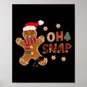 Póster Oh Snap Gingerbread Man Feliz Navidad Pajam