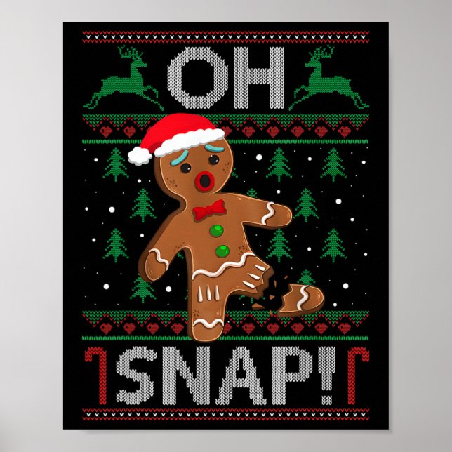 Póster Oh Snap Gingerbread Man Navidades Funny Cookie Bak (Frente)