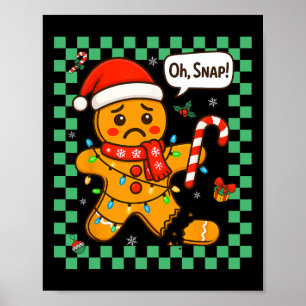 Póster Oh Snap Gingerbread Man Navidades Niños Adultos Ho