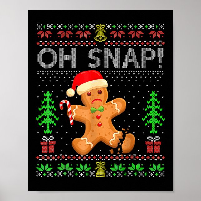 Póster Oh Snap Gingerbread Man Navidades Xmas Feo Holida (Frente)