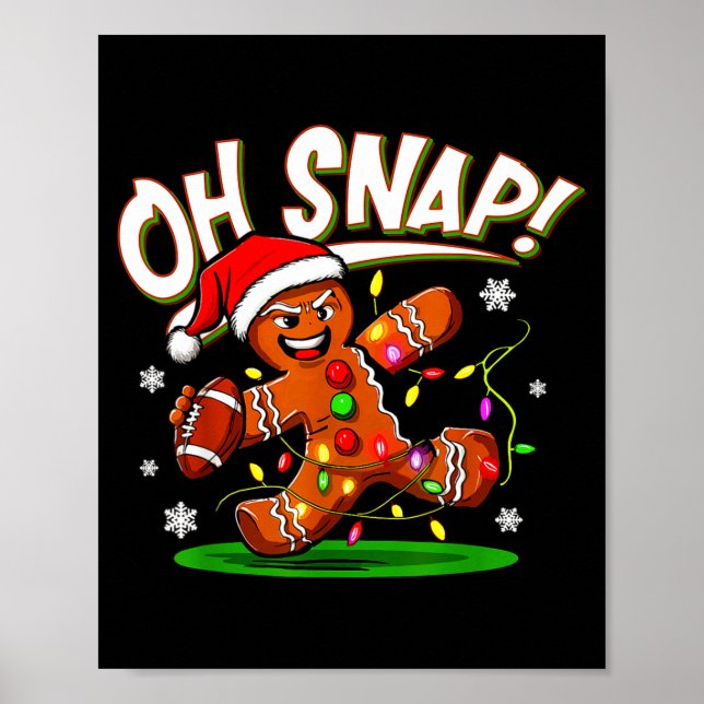 Póster Oh Snap Gingerbread Man Santa Football Funny Chris (Frente)