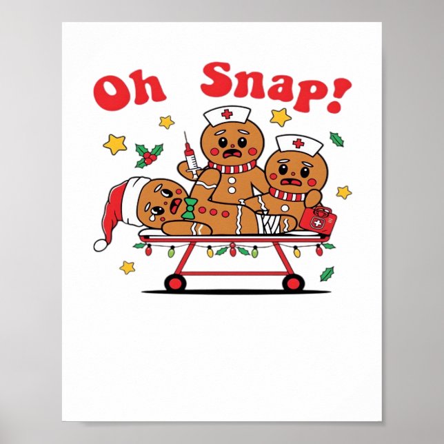 Póster Oh Snap Gingerbread School Navidades de Enfermería (Frente)