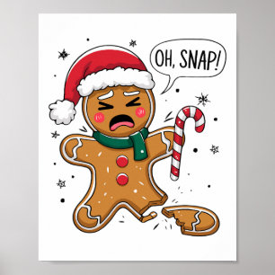Póster Oh Snap Hombre de Jengibre Lindo Rey de Galleta de