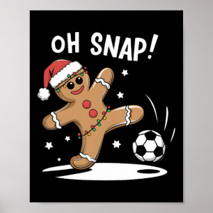 Póster Oh Snap Pan de Jengibre Fútbol Navidad Diversión