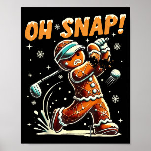 Póster Oh Snap Pan de Jengibre Golfista Golf Navidad Golf