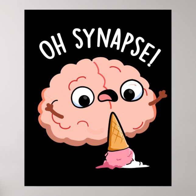 Póster Oh Synapse Funny Brain Pun Dark BG (Frente)