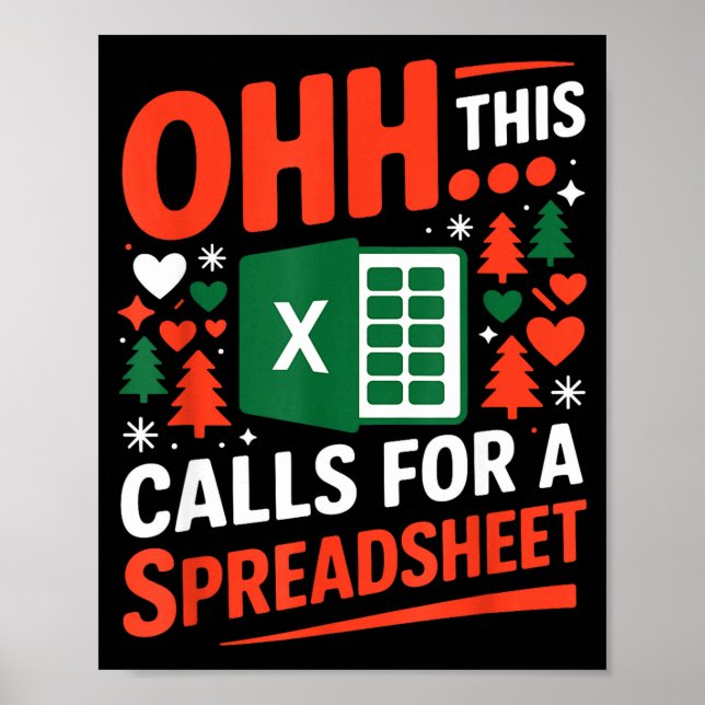 Póster Oh This Calls For A Spreadsheet Christmas Sweater  (Frente)