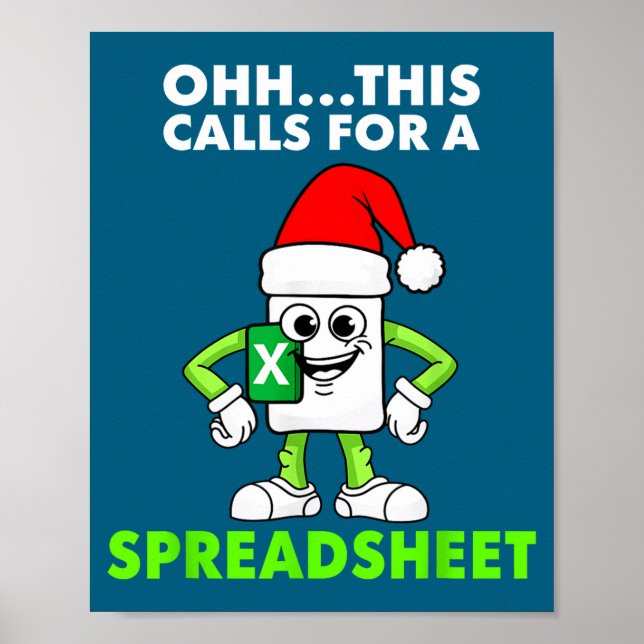 Póster Oh This Calls For A Spreadsheet Excel Christmas Co (Frente)