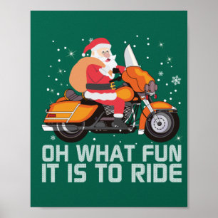 Póster Oh What Fun It Is To Ride Santa Christmas Motorcyc