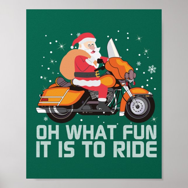 Póster Oh What Fun It Is To Ride Santa Christmas Motorcyc (Frente)