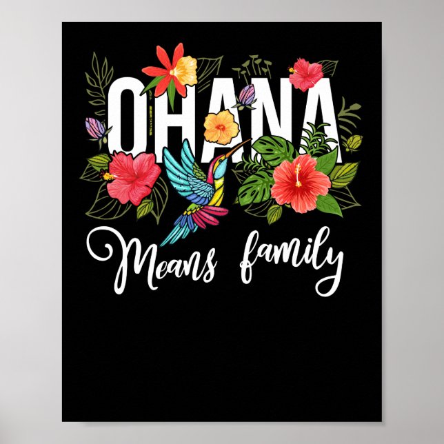 Póster Ohana significa familia Hawai Hibiscus Flor 70 Ret (Frente)