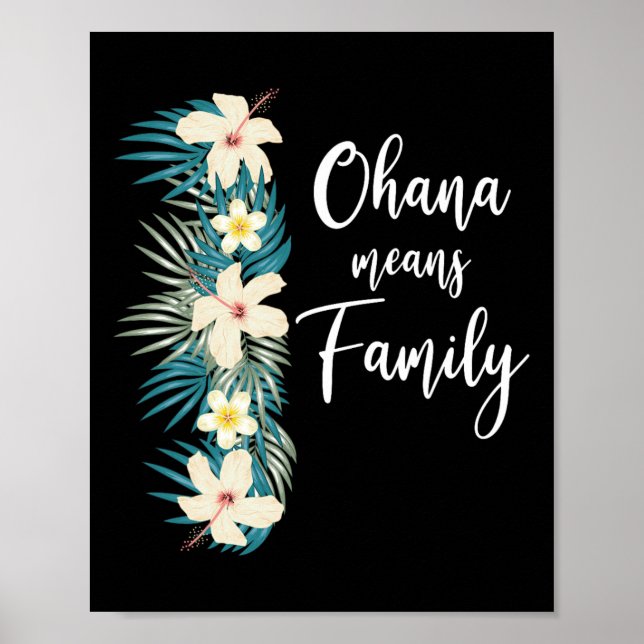 Póster Ohana significa familia Vacación de flores hawaian (Frente)