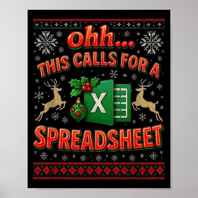Póster Ohh This Calls For A Spreadsheet Funny Holiday Quo (Frente)