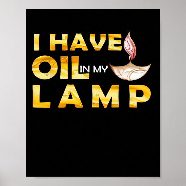 Póster Oil In My Lamp Christian Theme Faith Motivational  (Frente)