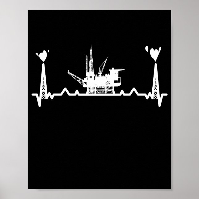 Póster Oilfield Worker Rig Drill Roughneck Heartbeat (Frente)