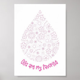 Póster Oils are My Favorite poster