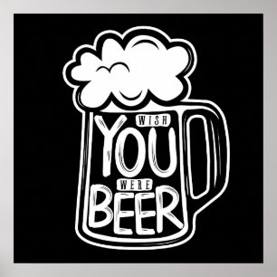 Póster Ojalá Fueras Tipografía De Cervezas