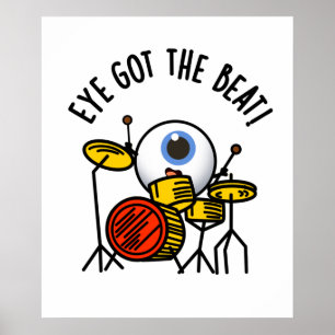 Póster Ojo Con El Golpe Gracioso Drummer Pun