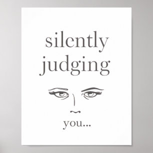 Póster Ojos que juzgan "Juzgándote en silencio"