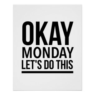 Póster Ok Lunes hagamos esto