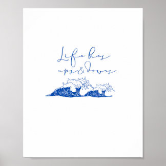 Póster Olas Inspiradoras del océano "La vida tiene ascens