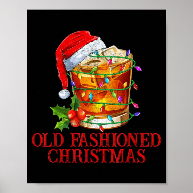 Póster Old Fashioned Whiskey Christmas Funny Bourbon Tail (Frente)