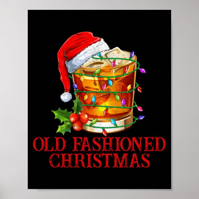 Póster Old Fashioned Whiskey Christmas Funny Bourbon Tail (Frente)