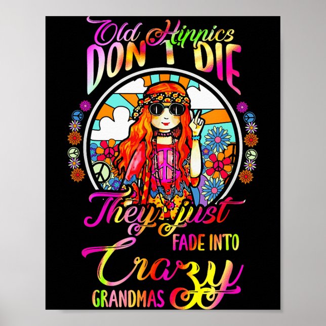 Póster Old Hipes Don't Die They Just Fade Into Crazy Gran (Frente)