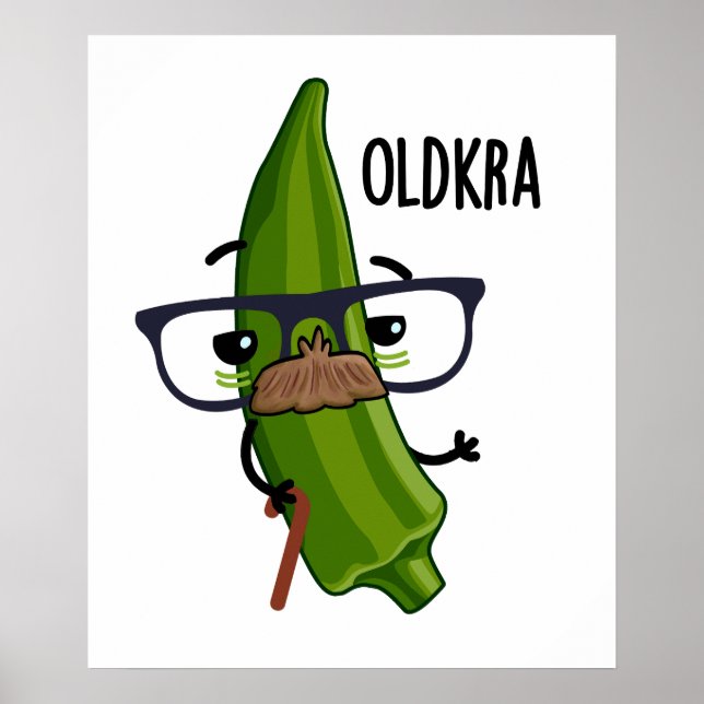 Póster Old-kra Funny Okra Pun (Frente)