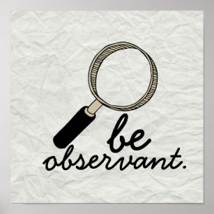 Póster Old School "Be Observant"