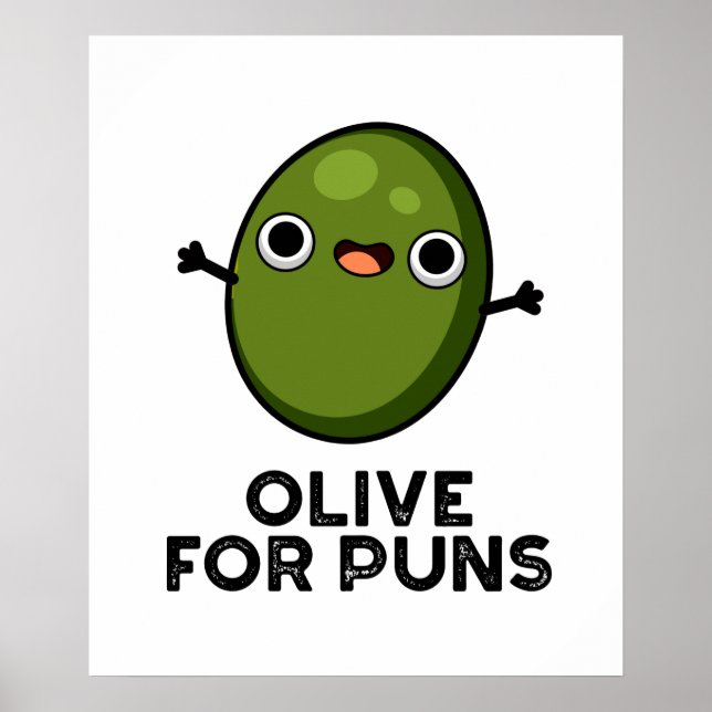 Póster Oliva Para Puntuar Divertido Pun De Fruta De Oliva (Frente)
