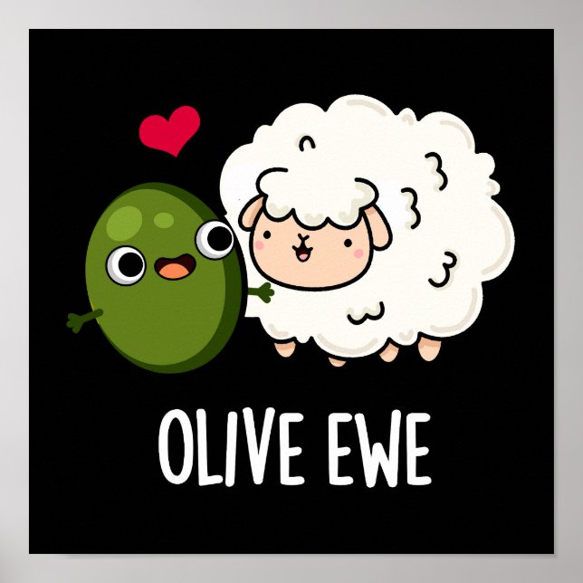Póster Olive Ewe Funny Love Pun Dark BG (Frente)