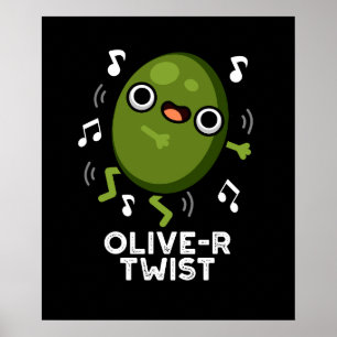 Póster Olive-r Twist Funny Fruit Olive Pun Dark BG