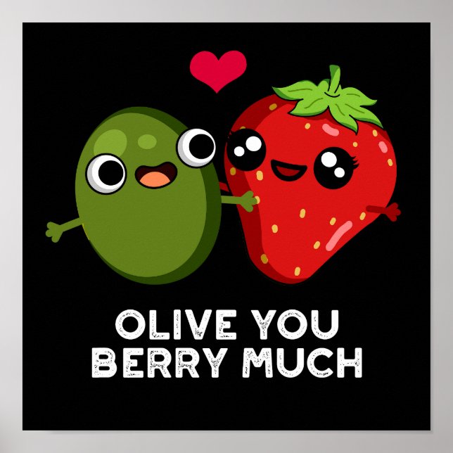 Póster Olive You Berry Mucho Gracioso Fruit Pun Dark BG (Frente)