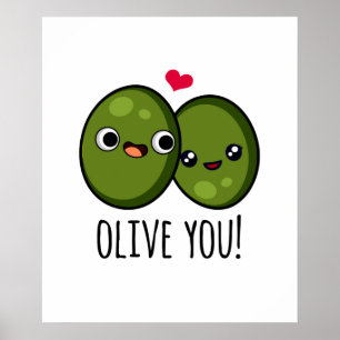Póster Olive You Funny Love Pun
