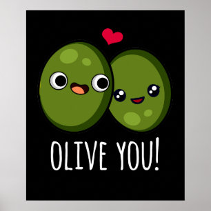Póster Olive You Funny Love Pun Dark BG