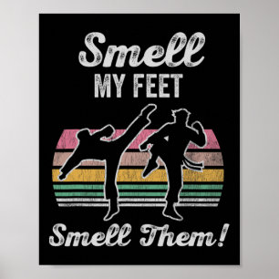 Póster Olvida mis pies oler a ellos Karate Kick Fun