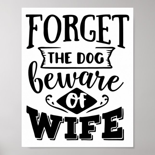 Póster Olvidar Al Perro Cuidado Con La Esposa Divertido D (Frente)