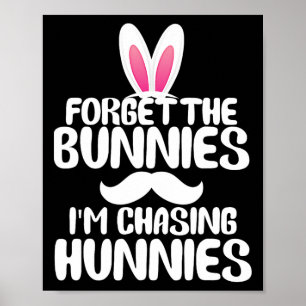 Póster Olvidar Los Conejos Estoy Persiguiendo Hunnies Inf