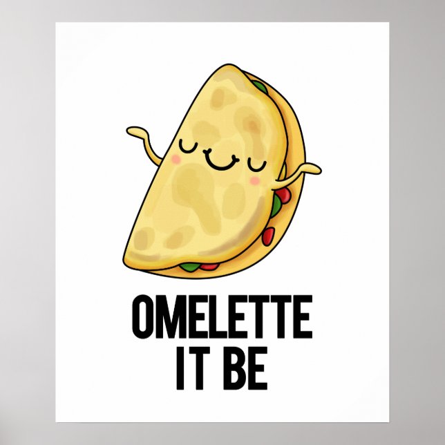 Póster Ome-lette Es Gracioso Omelet Pun (Frente)