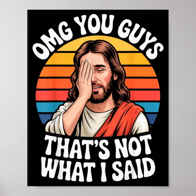 Póster Omg Chicos Eso No Es Lo Que Dije Jesús Retro Fe (Frente)